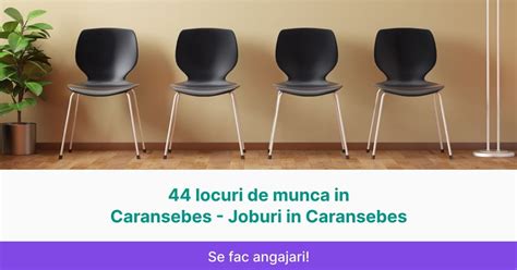 38 Locuri de Munca in Caransebes